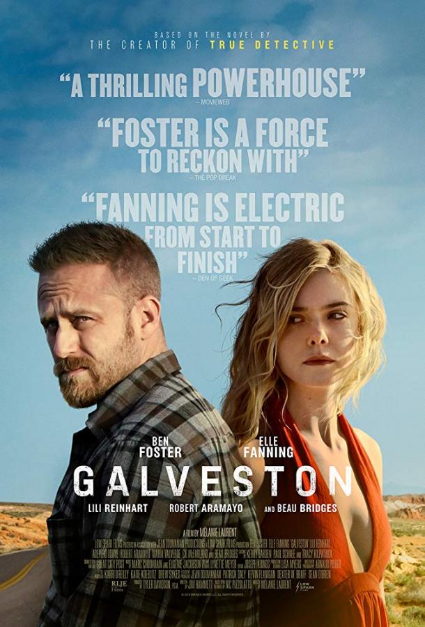 Фильм Галвестон (2018) смотреть онлайн